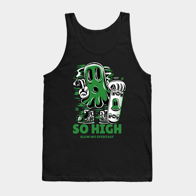 SO HIGH SLOW MO EVERYDAY Tank Top by TheAwesomeShop